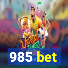 985 bet